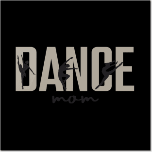 Dance Mom Dancing Posters and Art